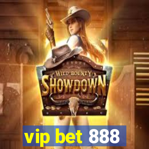 vip bet 888